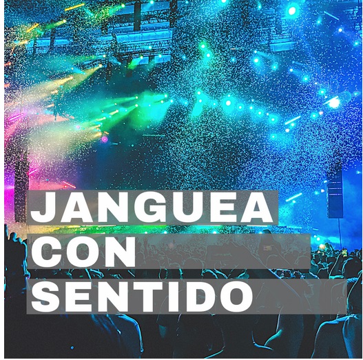 JANGUEA CON SENTIDO